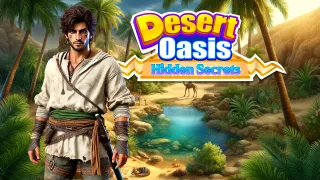 Desert Oasis - Hidden Secrets browser game